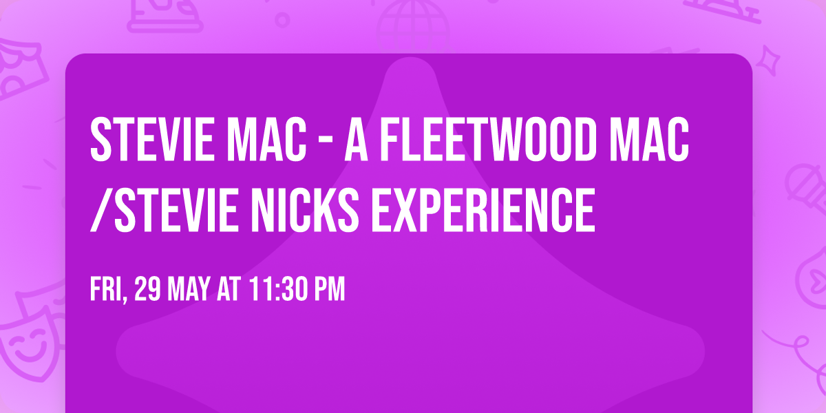 Stevie Mac - A Fleetwood Mac\/Stevie Nicks Experience