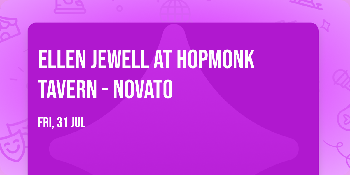 Ellen Jewell at Hopmonk Tavern - Novato