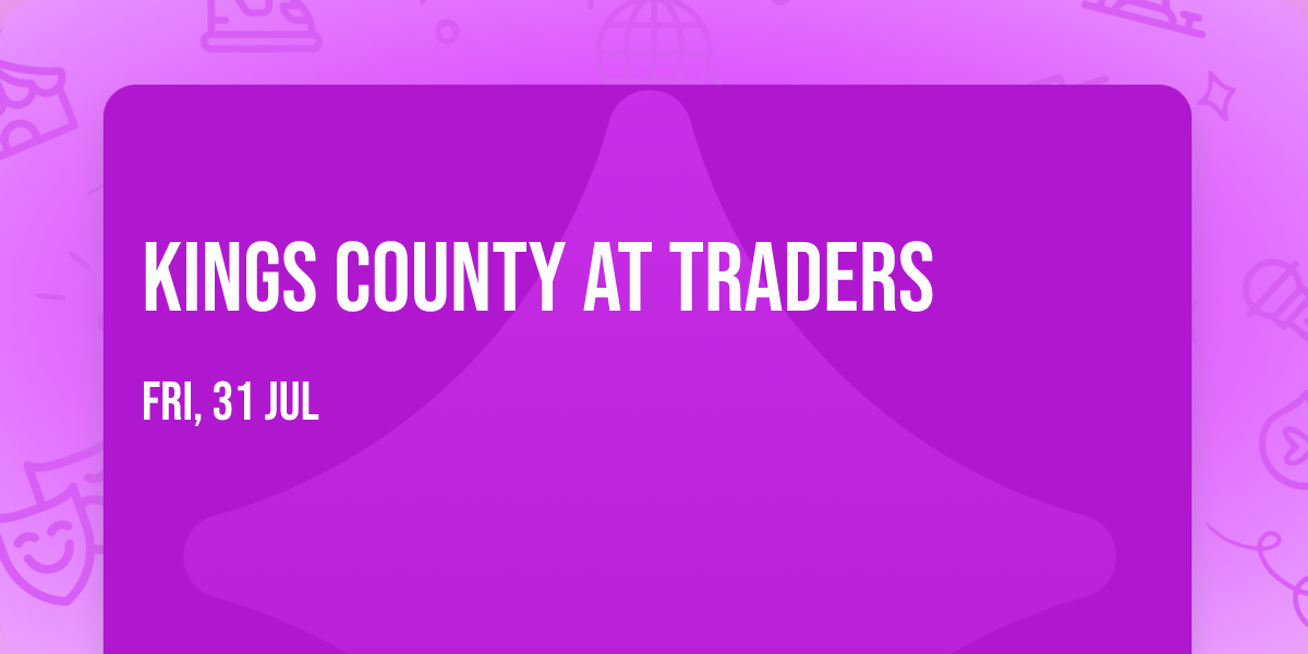 Kings County At Traders