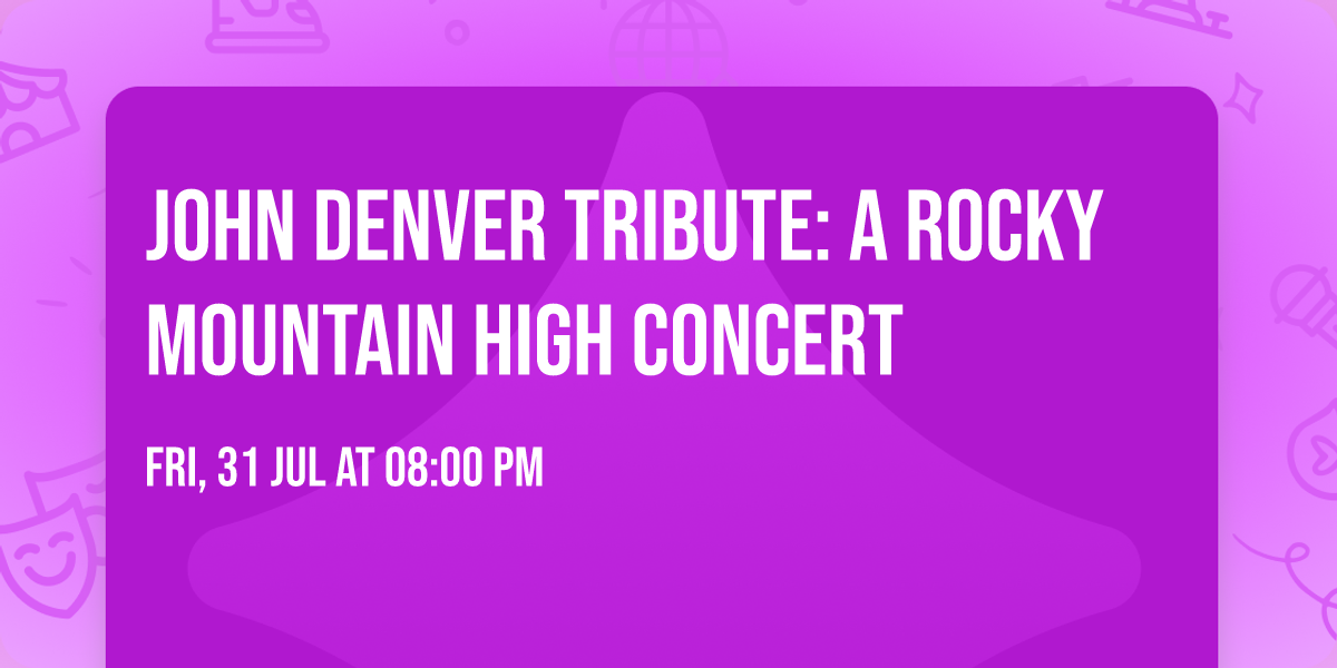 John Denver Tribute: A Rocky Mountain High Concert