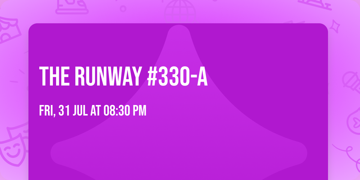 The Runway #330-A
