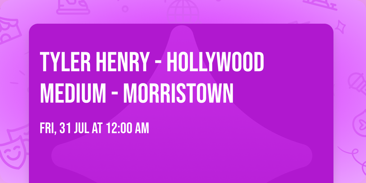 Tyler Henry - Hollywood Medium - Morristown