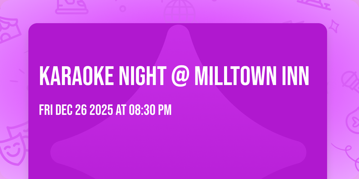 Karaoke night @ Milltown Inn