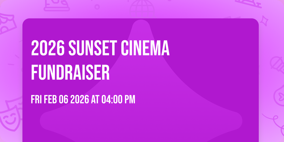 2026 Sunset Cinema Fundraiser
