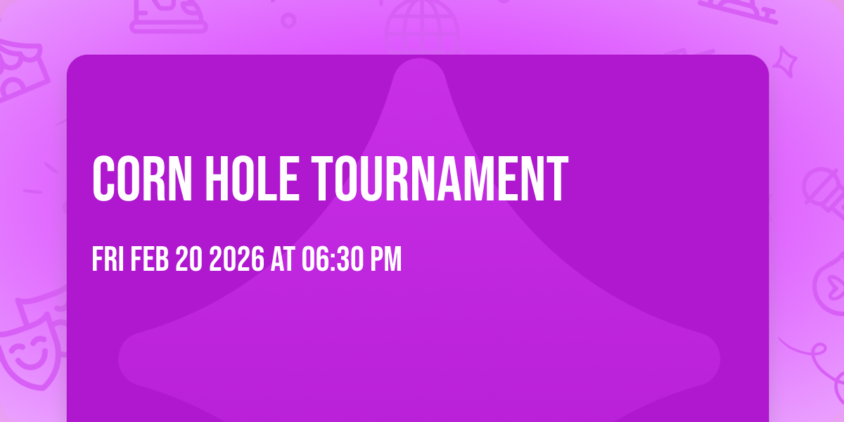 Corn Hole Tournament 