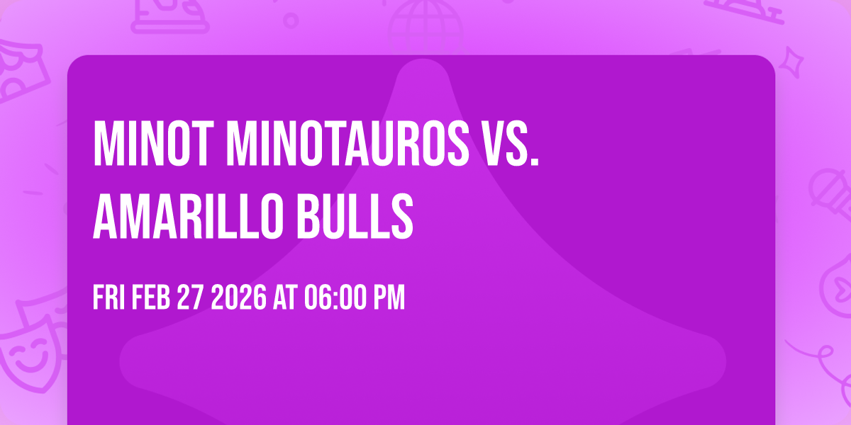 Minot Minotauros vs. Amarillo Bulls