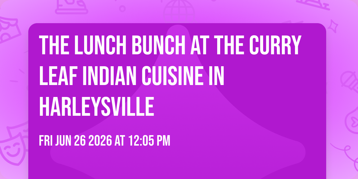 The lunch Bunch at the Curry Leaf Indian Cuisine in Harleysville
