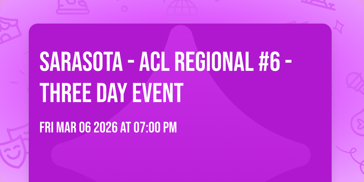 Sarasota - ACL Regional #6 - Three Day Event