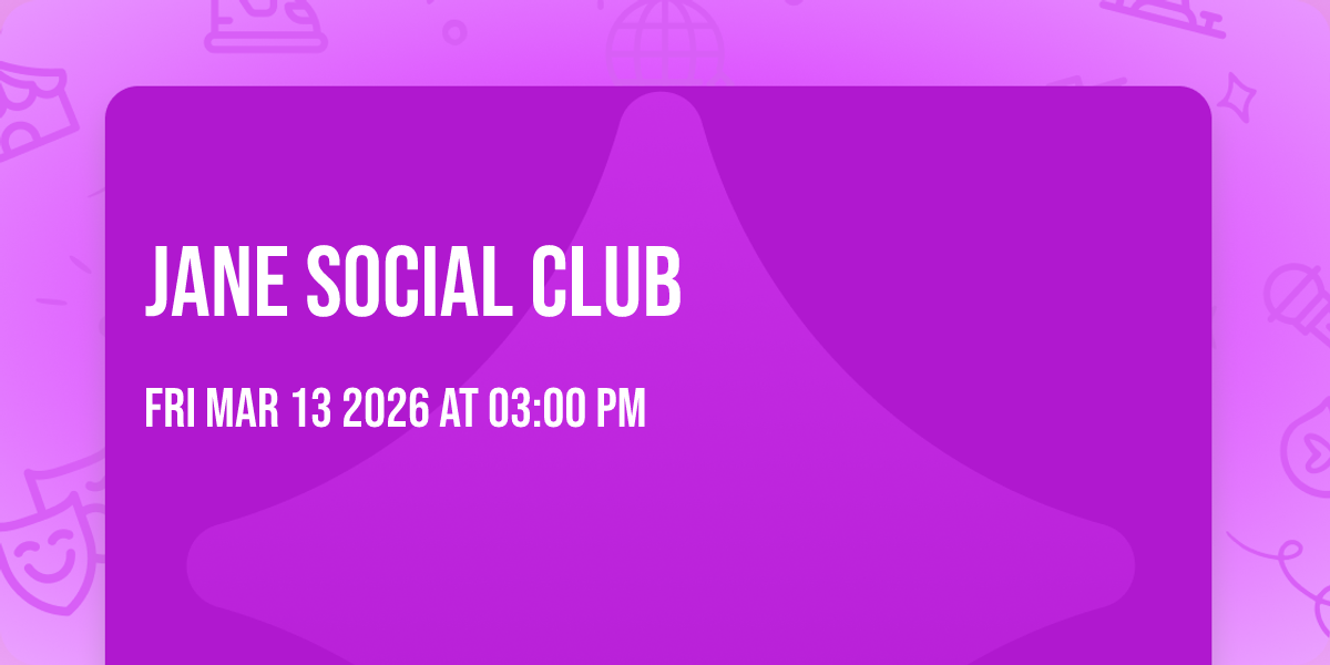 Jane Social Club