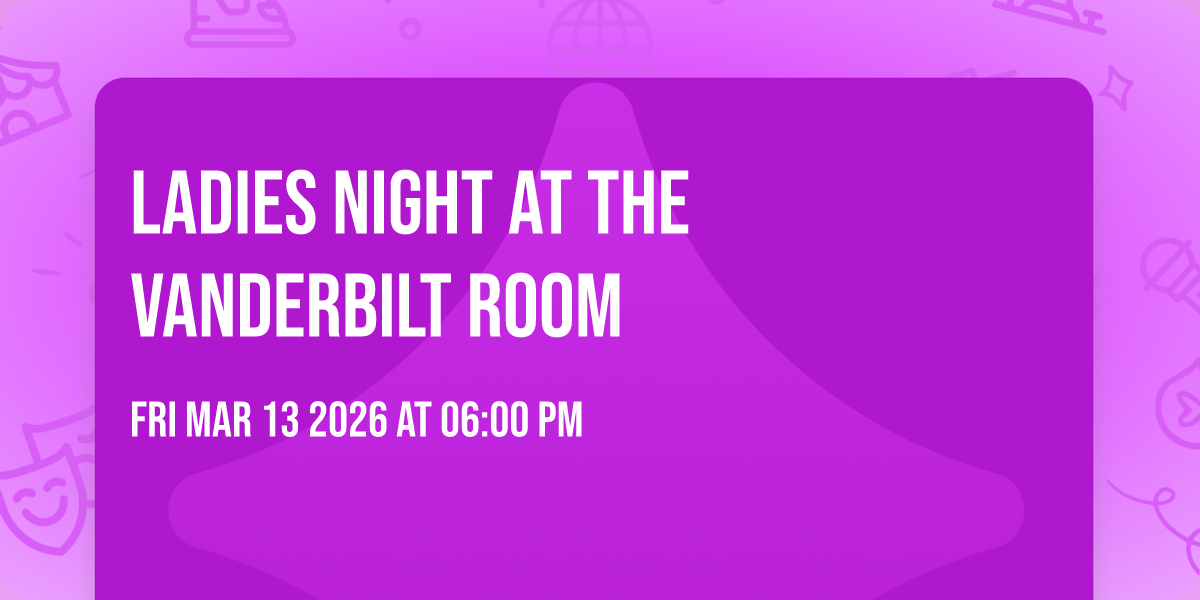 Ladies Night at The Vanderbilt Room