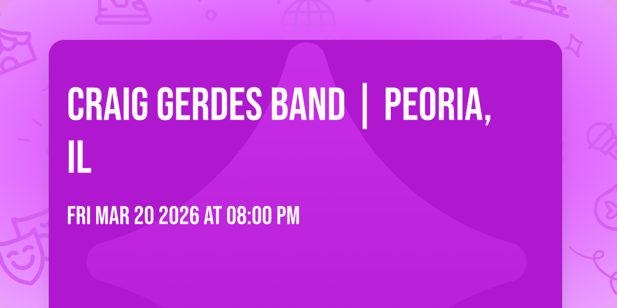 Craig Gerdes Band | Peoria, IL