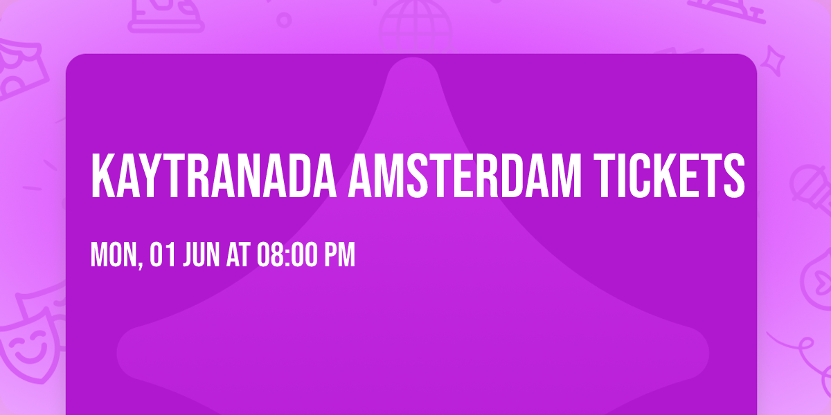 Kaytranada Amsterdam Tickets