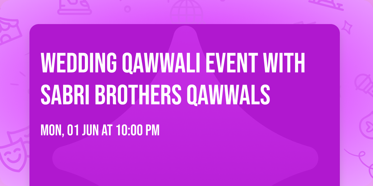 Wedding Qawwali Event With Sabri Brothers Qawwals