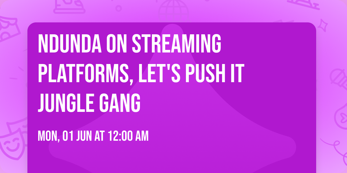 NDUNDA on streaming platforms, let's push it jungle gang \ud83d\udcaa\ud83e\udd81\ud83d\udc51\u2694\ufe0f\ud83c\udde8\ud83c\udde9\ud83c\uddff\ud83c\udde6\ud83d\udd25\ud83d\udd25\ud83e\ude98\ud83d\udd0a