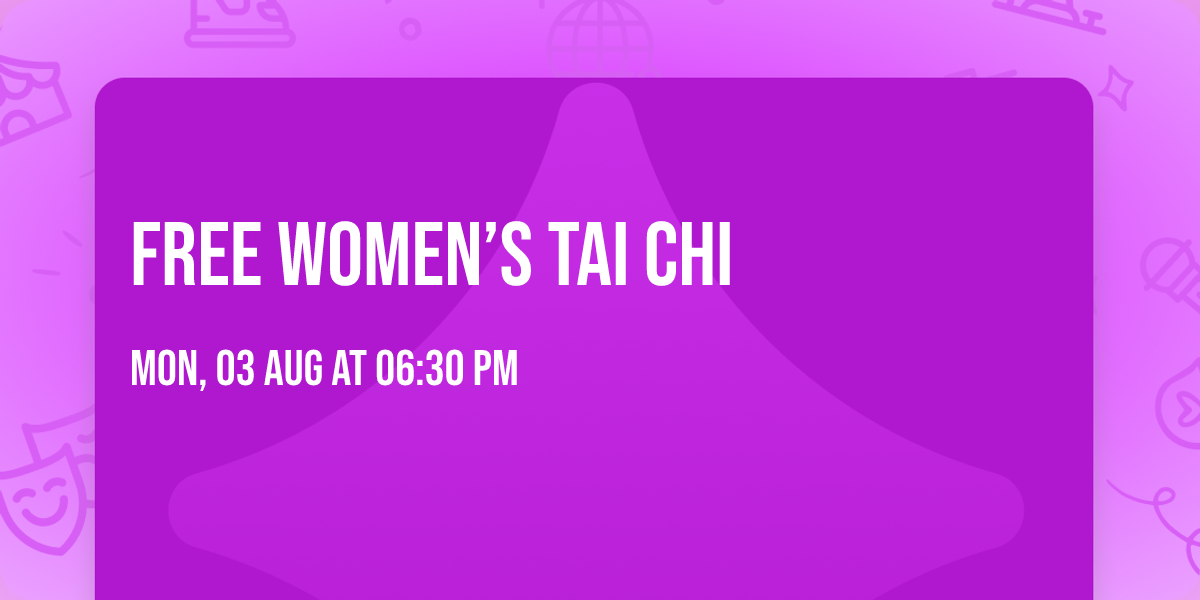 Free women\u2019s Tai Chi