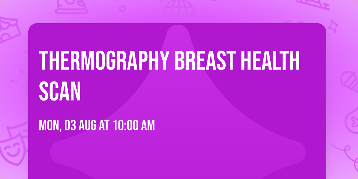 Thermography Breast Health Scan
