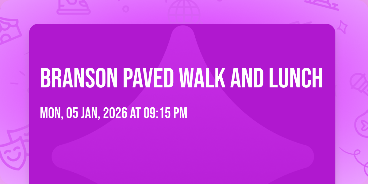 Branson paved walk and lunch