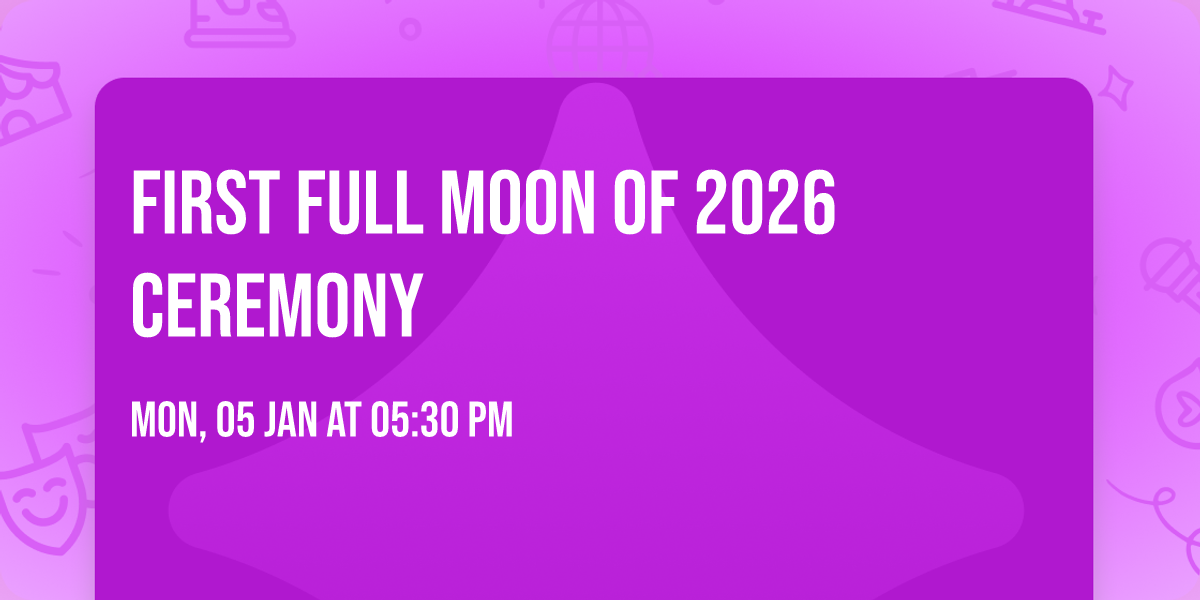 First Full Moon of 2026 \ud83c\udf91 Ceremony