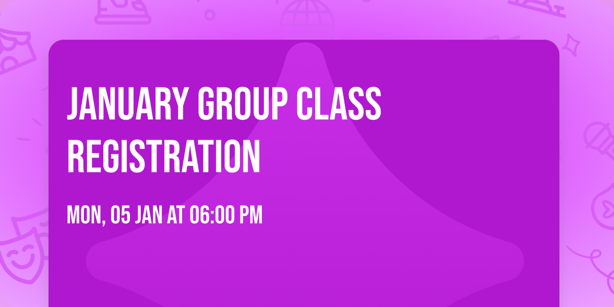 JANUARY GROUP CLASS REGISTRATION