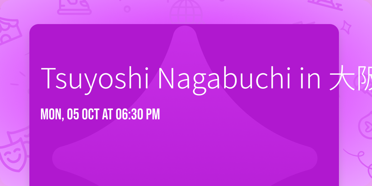 Tsuyoshi Nagabuchi in 大阪市