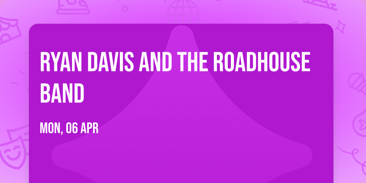 Ryan Davis and The Roadhouse Band