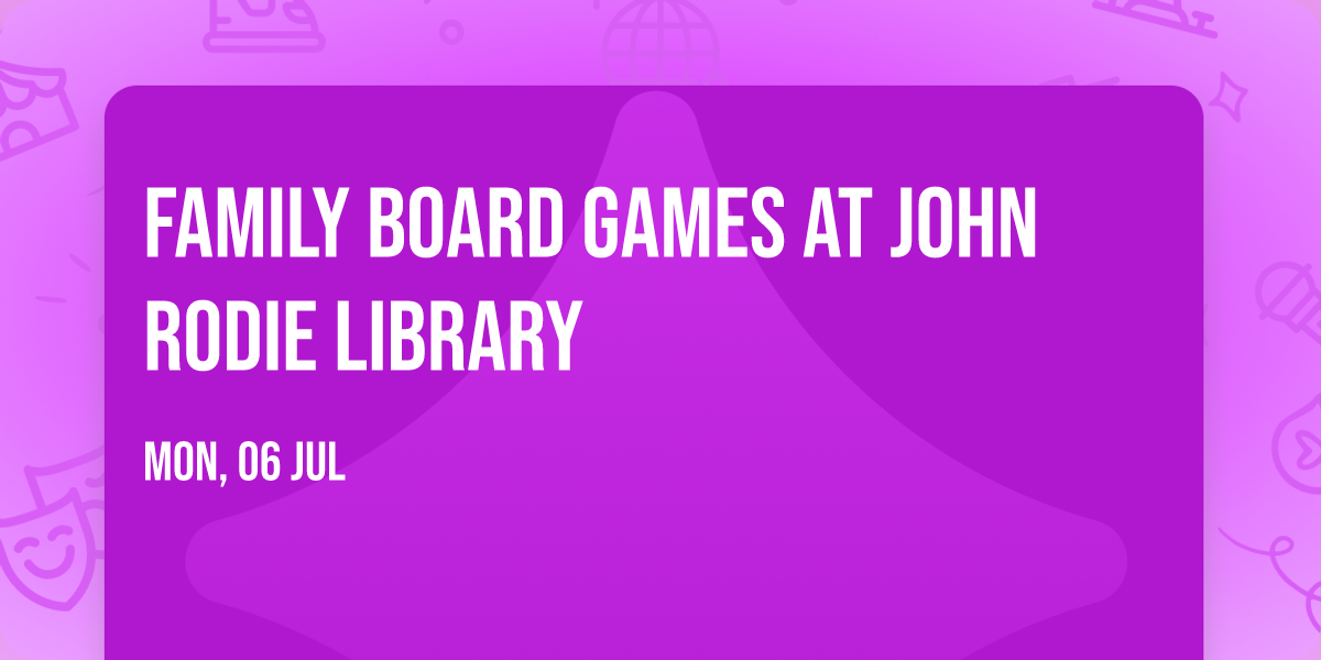 Family Board Games at John Rodie Library