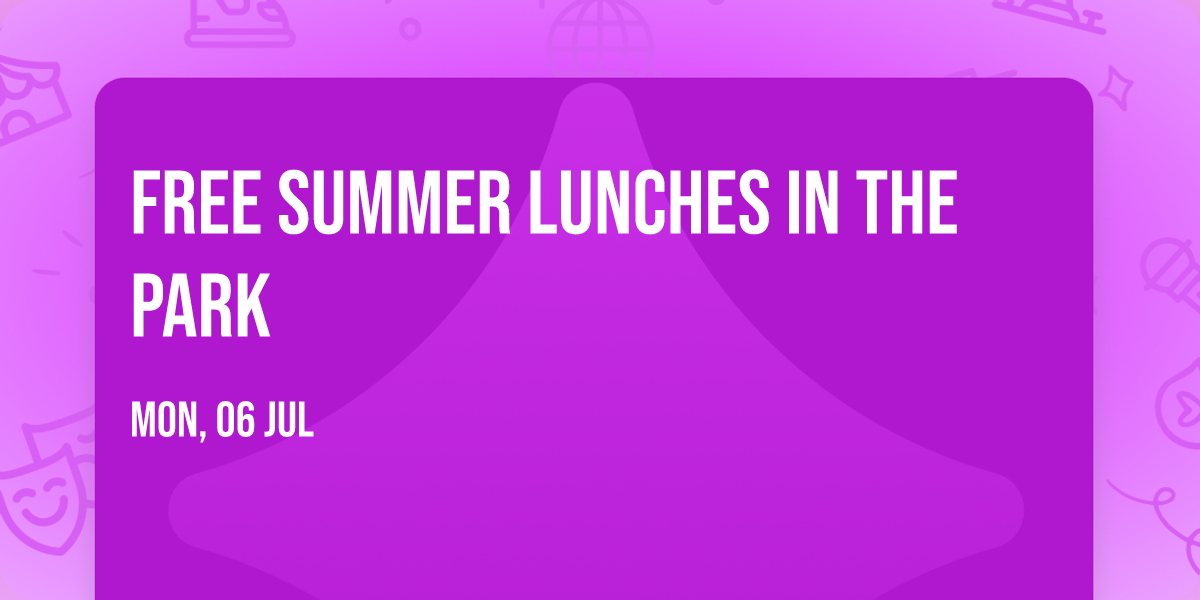 Free Summer Lunches in the Park