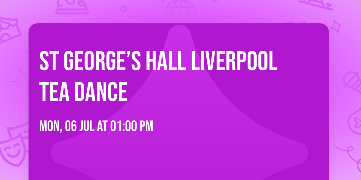 St George\u2019s hall Liverpool tea dance 