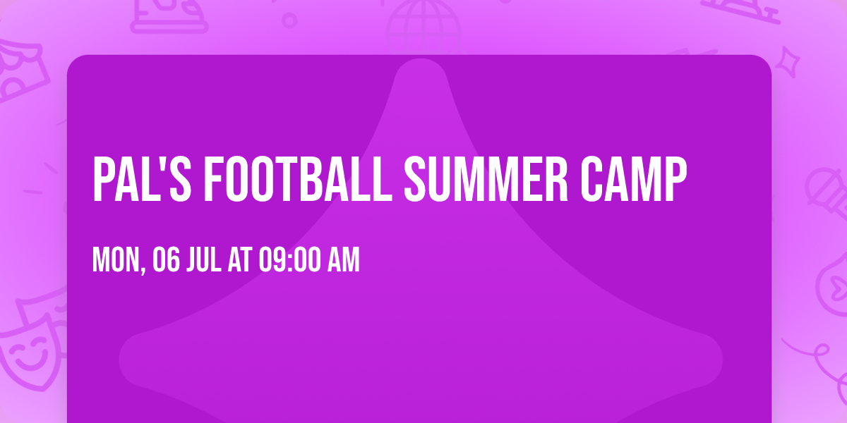 PAL's Football Summer Camp