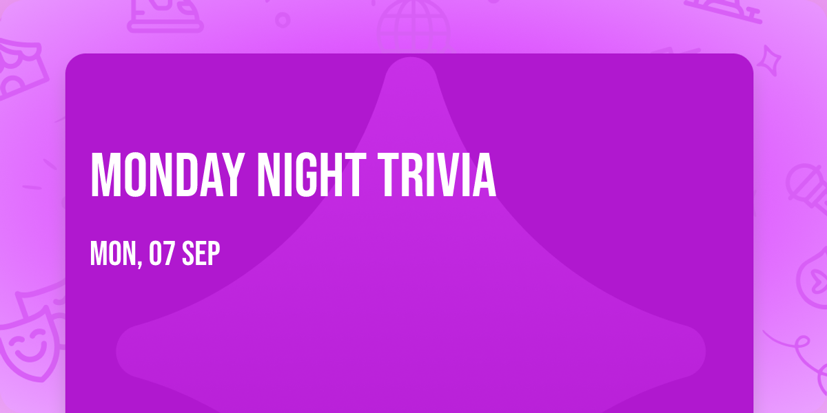 Monday Night Trivia