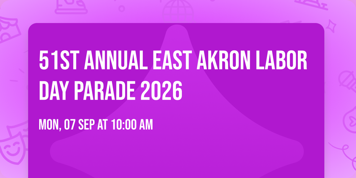 51st Annual East Akron Labor Day Parade 2026