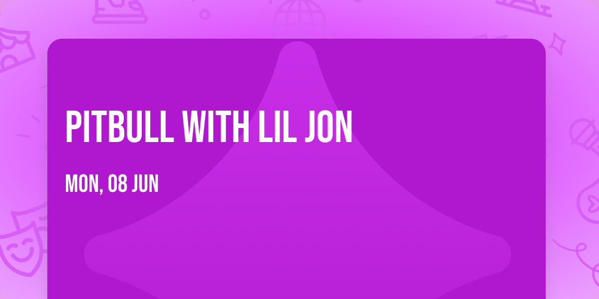 Pitbull with Lil Jon