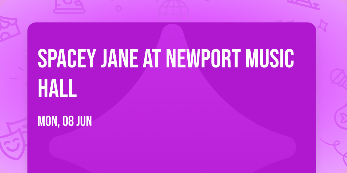 Spacey Jane at Newport Music Hall