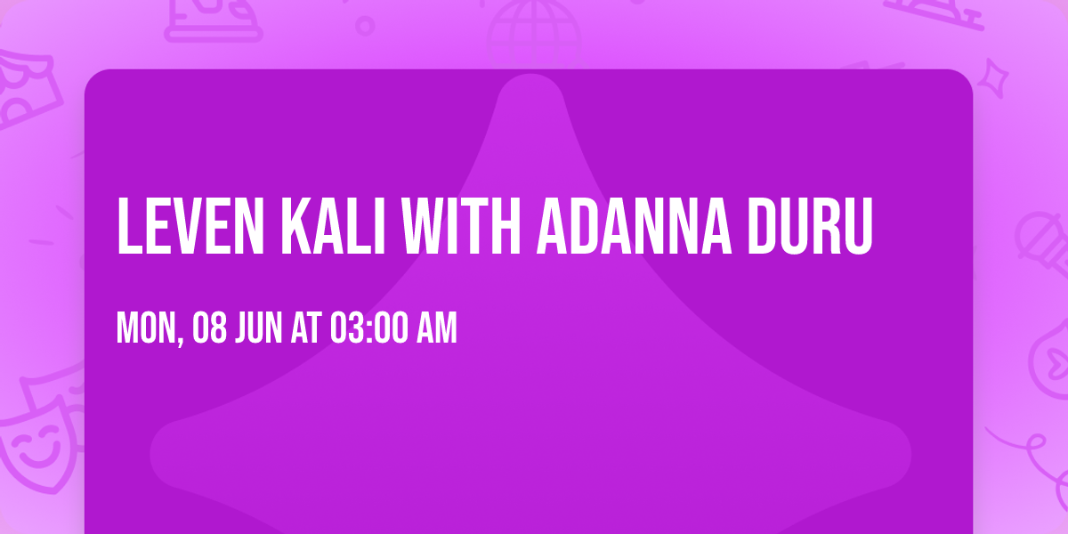 Leven Kali with Adanna Duru
