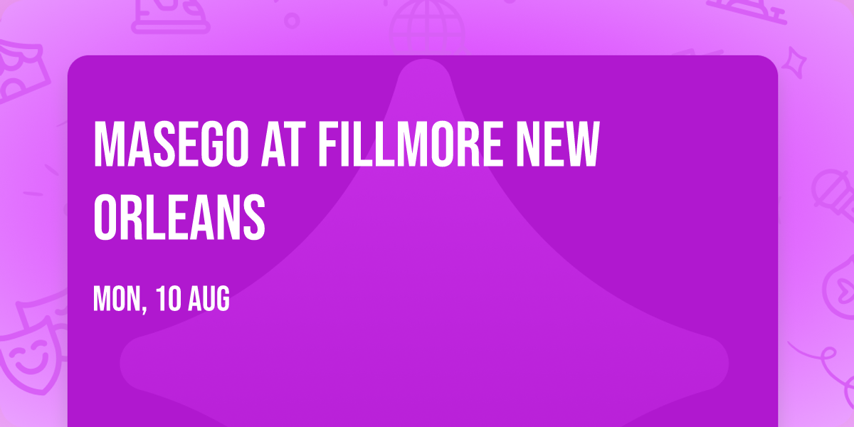 Masego at Fillmore New Orleans