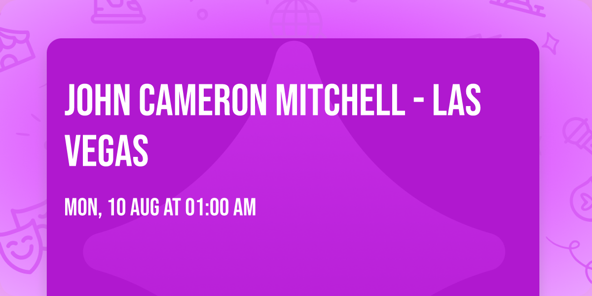 John Cameron Mitchell - Las Vegas