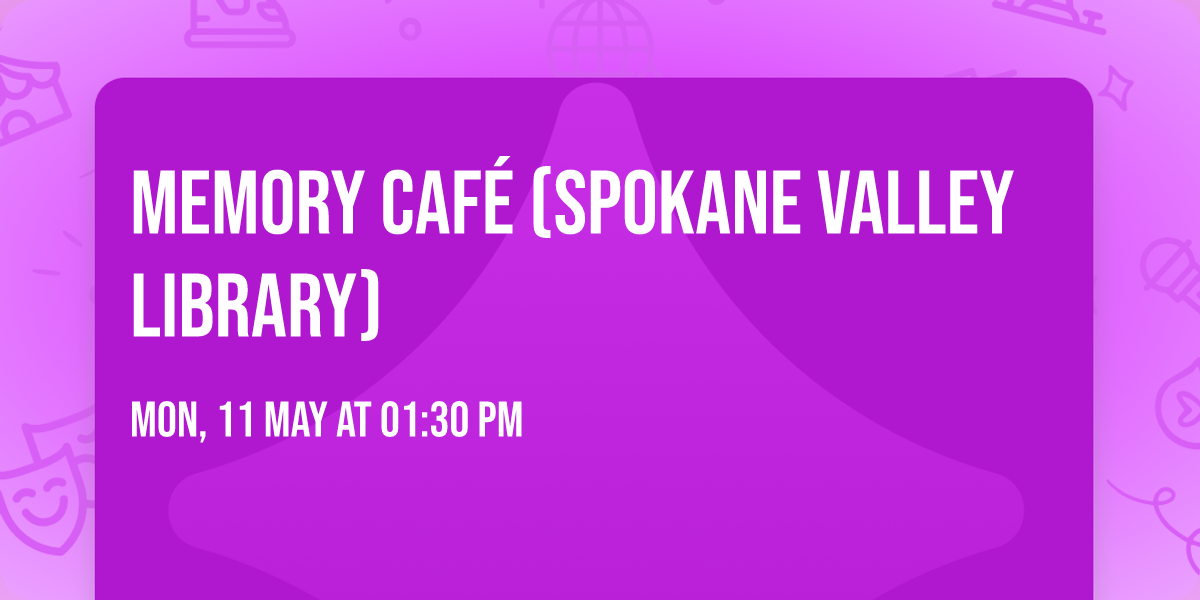 Memory Caf\u00e9 (Spokane Valley Library)