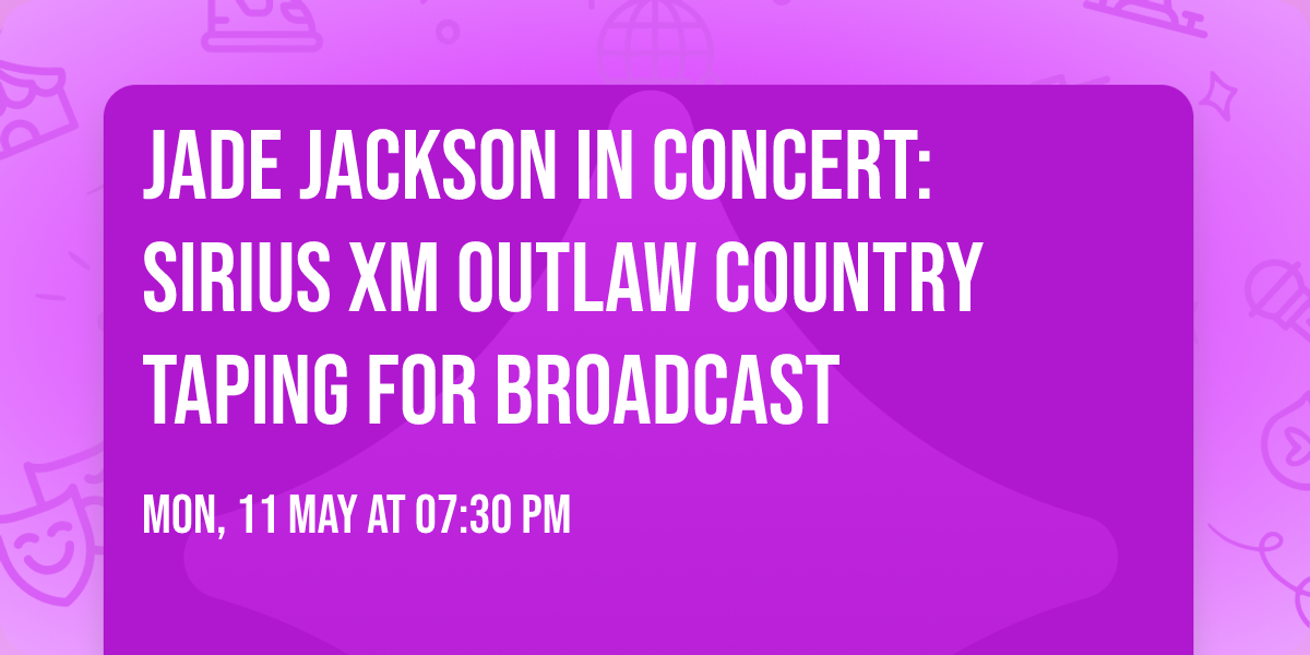 Jade Jackson in Concert: Sirius XM Outlaw Country Taping for Broadcast