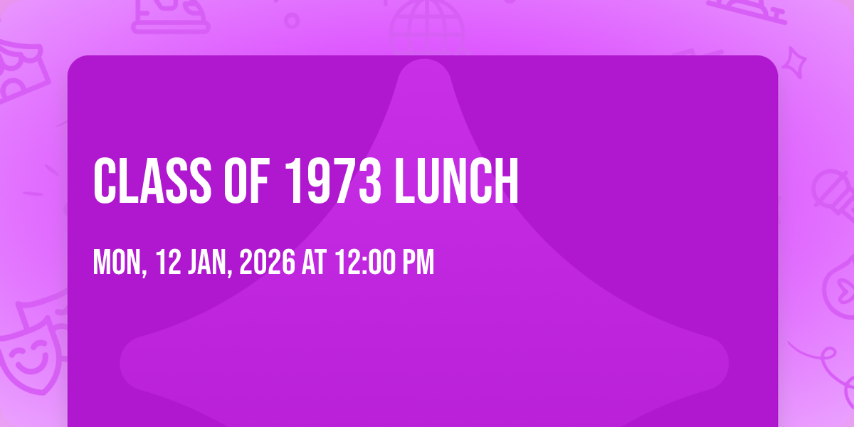 Class of 1973 Lunch