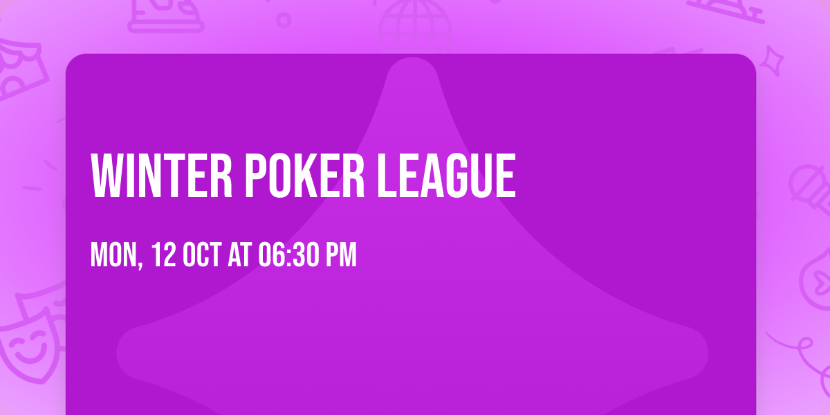 Winter Poker League