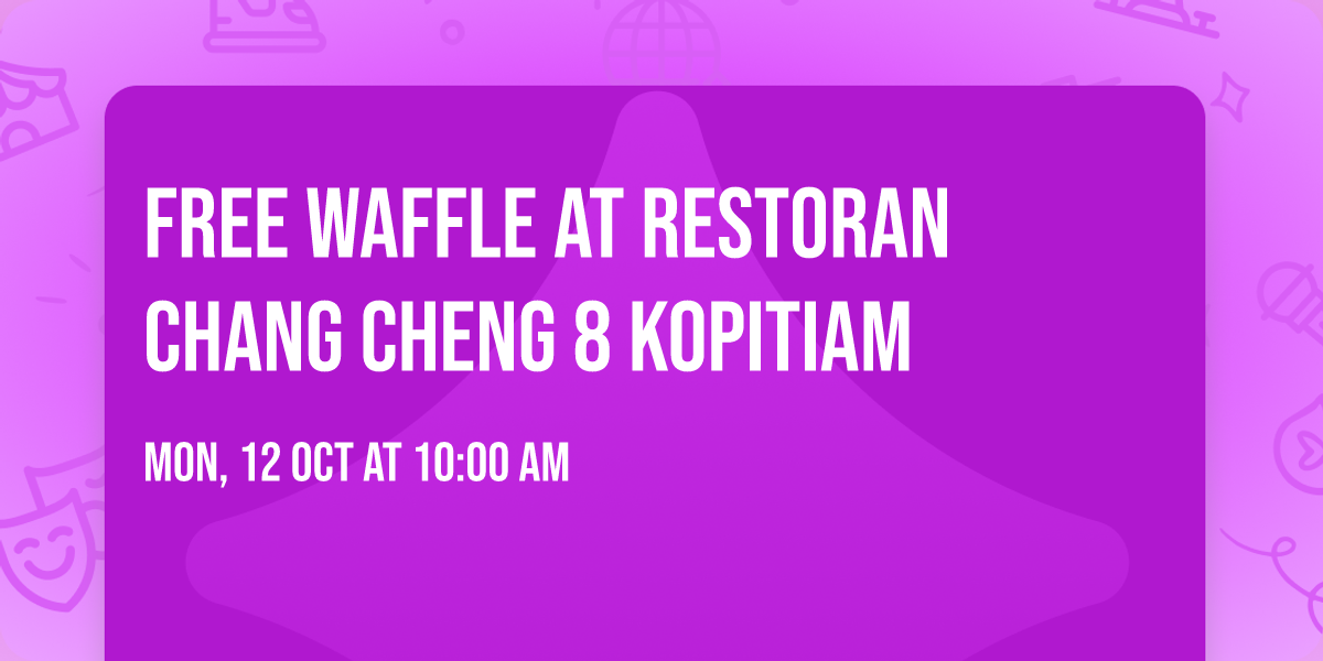 Free Waffle at Restoran Chang Cheng 8 Kopitiam