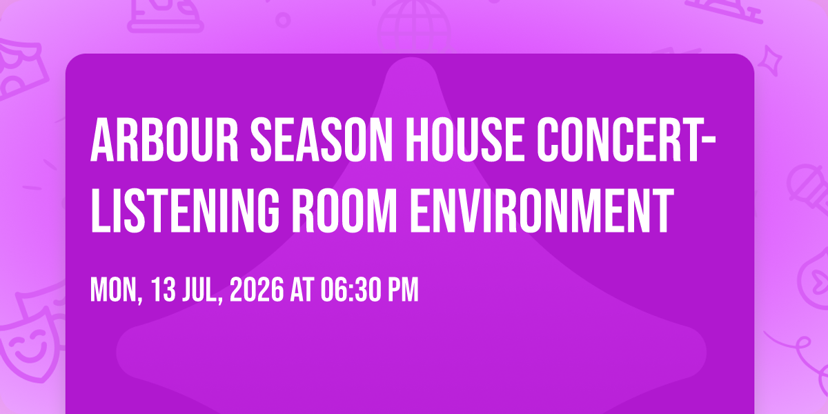 Arbour Season house concert-listening room environment 
