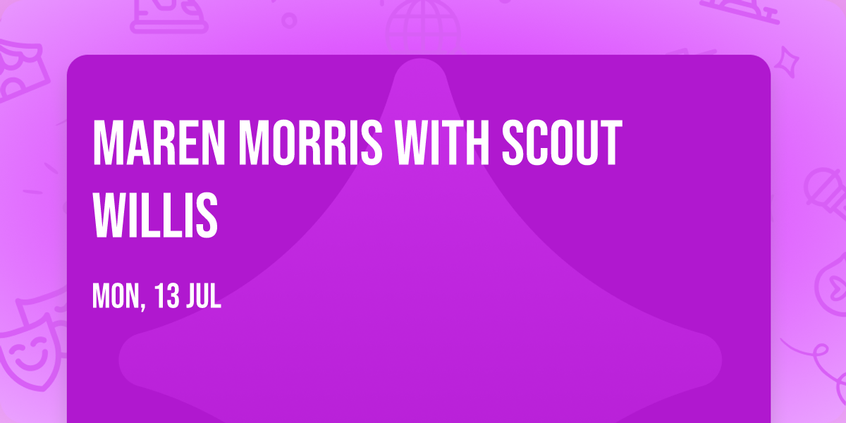 Maren Morris with Scout Willis