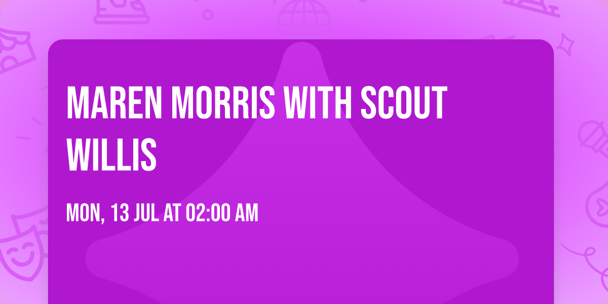 Maren Morris with Scout Willis