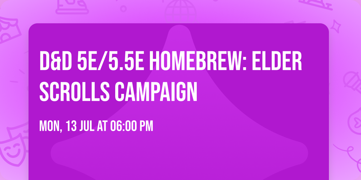 D&D 5e\/5.5e Homebrew: ELDER SCROLLS CAMPAIGN