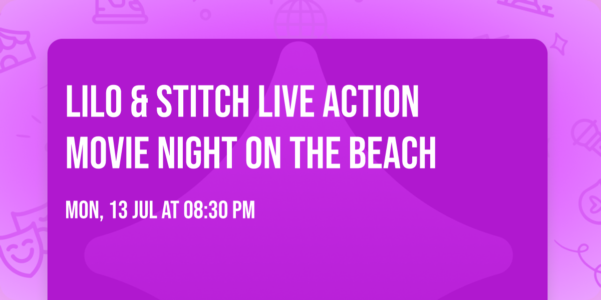 Lilo & Stitch Live Action Movie Night on the Beach