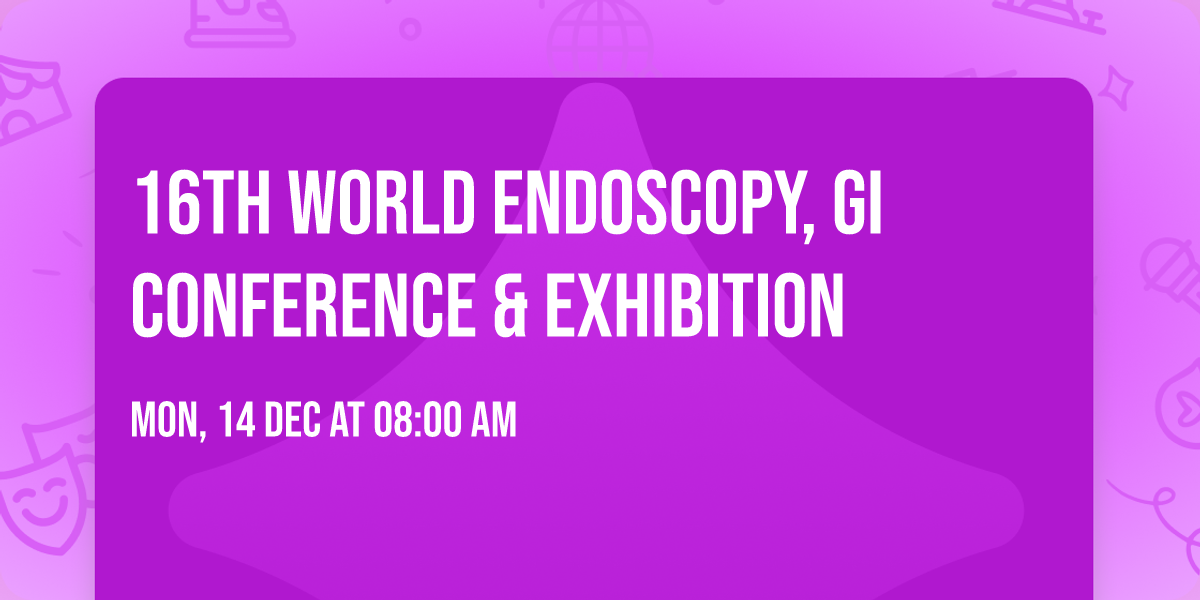 16th World Endoscopy, GI Conference & Exhibition
