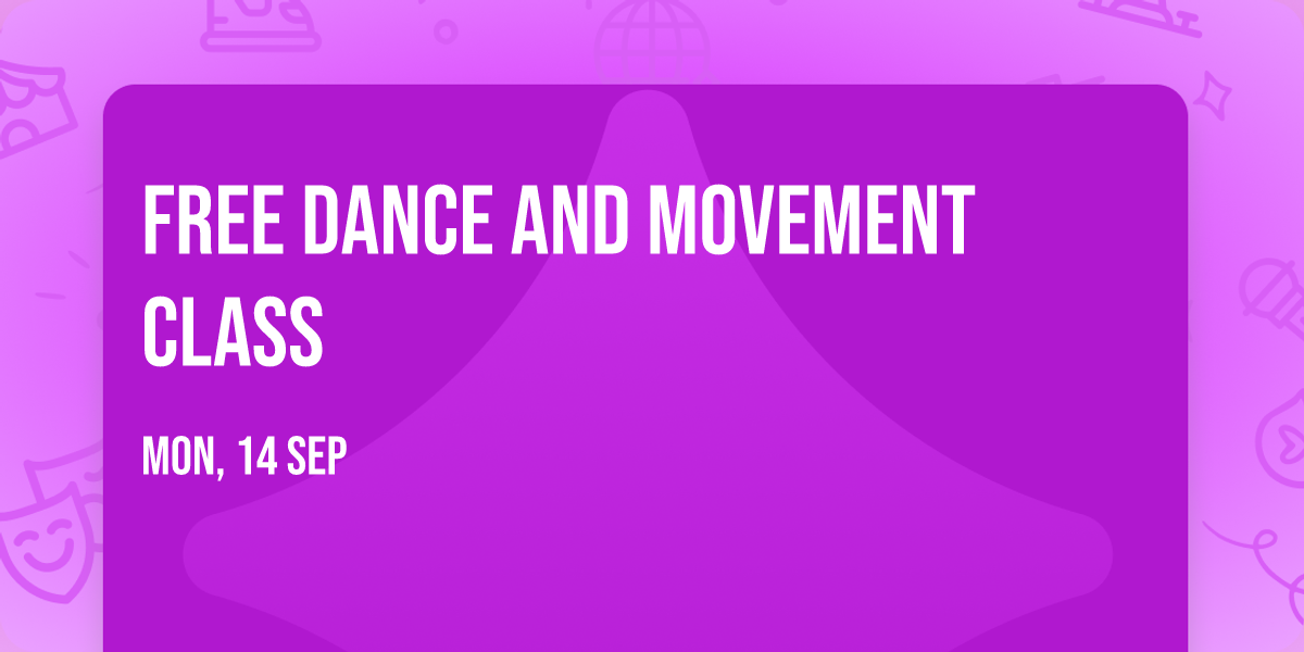 FREE Dance and Movement Class