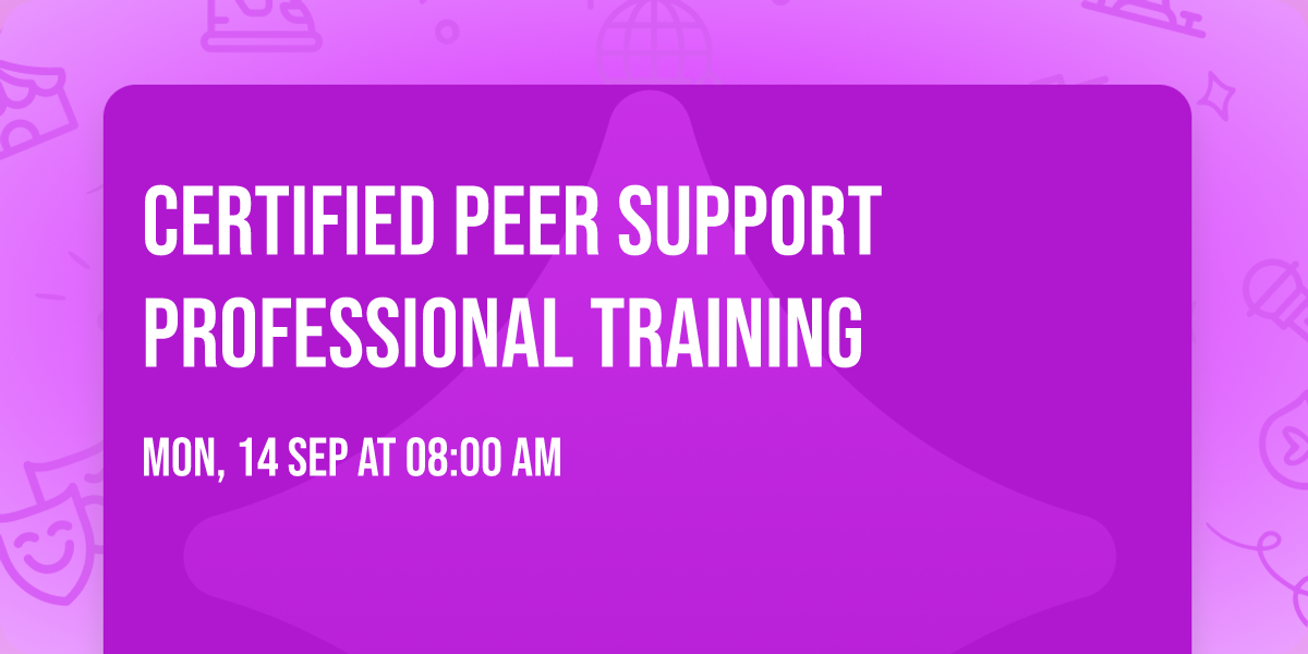 Certified Peer Support Professional Training