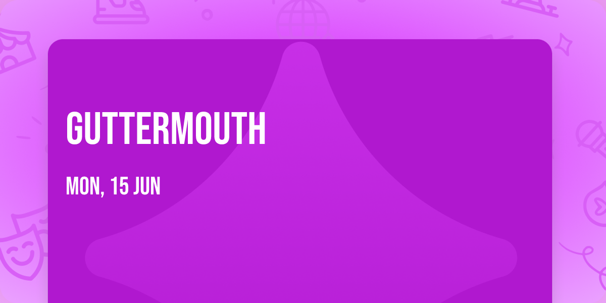 Guttermouth